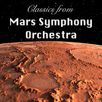 Mars Symphony Orchestra - Classics from Mars Symphony Orchestra