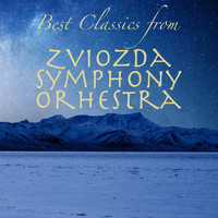 Zviozda Symphony Orchestra - Best Classics from Zviozda Symphony Orchestra
