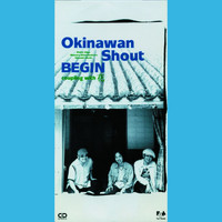 Begin - Okinawan Shout