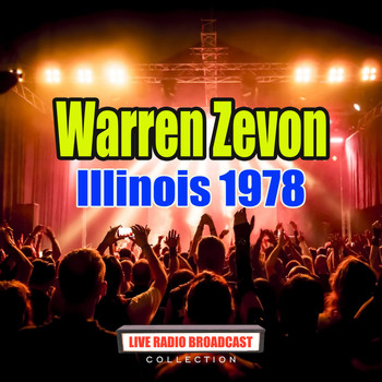 Warren Zevon - Illinois 1978 (Live)