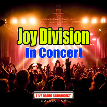 Joy Division - In Concert (Live)