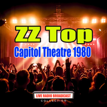 ZZ Top - Capitol Theatre 1980 (Live)