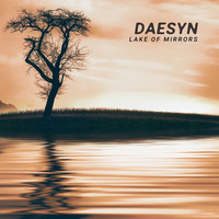 Daesyn - Lake of Mirrors