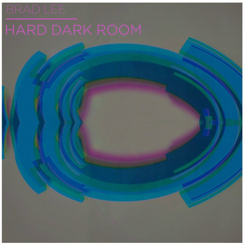 Brad Lee - Hard Dark Room
