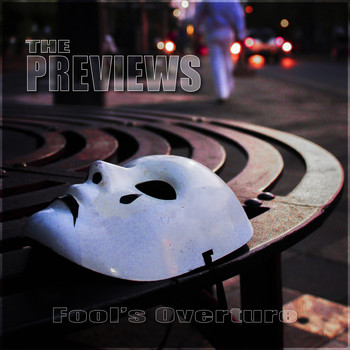 The Previews - Fool's Overture