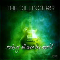 The Dillingers - Rockin' All Over The World Vol. 1