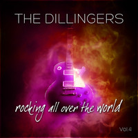 The Dillingers - Rockin' All Over The World Vol. 4