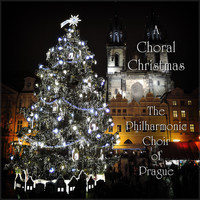 The Philharmonic Choir Of Prague - A Choral Christmas
