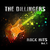 The Dillingers - Rock Hits Vol. 1