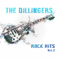 The Dillingers - Rock Hits Vol. 2