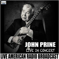John Prine - Live in Concert (Live)