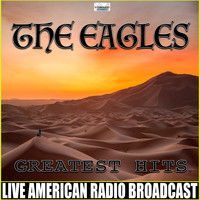 The Eagles - The Eagles Greatest Hits (Live)