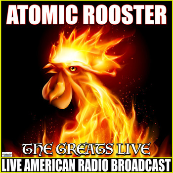 Atomic Rooster - The Greats (Live)