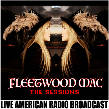 Fleetwood Mac - The Fleetwood Mac Sessions (Live)