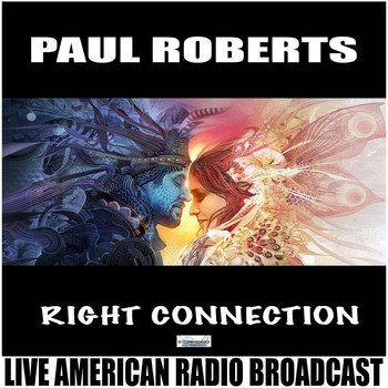 Paul Roberts - Right Connection (Live)