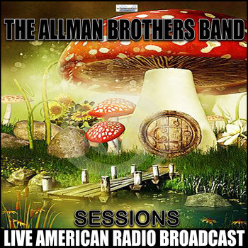 The Allman Brothers Band - Allman Brothers Sessions (Live)