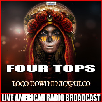 Four Tops - Loco Down In Acapulco (Live)