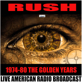 Rush - 1974-80 The Golden Years (Live)