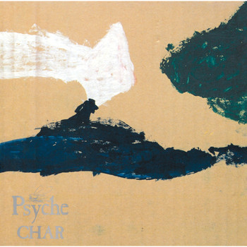 Char - PSYCHE - Revisited