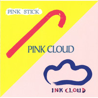 Pink Cloud - PINK STICK / INK CLOUD -revisited