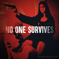 Ryan Molloy - No One Survives