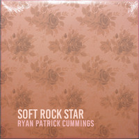 Ryan Patrick Cummings - Soft Rock Star