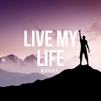 Woodz. - Live My Life