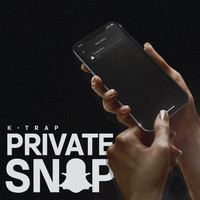 K-Trap - Private Snap