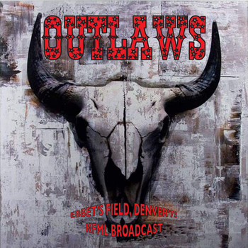 The Outlaws - Ebbet&apos;s Field, Denver &apos;75 (KFML LIVE Broadcast)