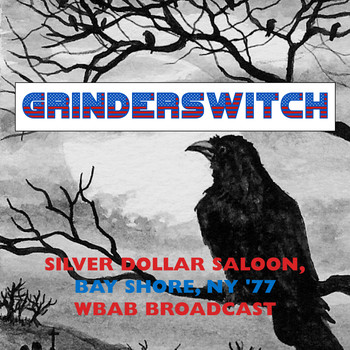 Grinderswitch - Silver Dollar Saloon, Bay Shore, NY &apos;77 (WBAB LIVE Broadcast)