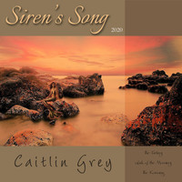 Caitlin Grey - Siren&apos;s Song (Remaster 2020)