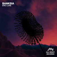 Eric Lune - Banksia