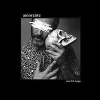Amorante - Ama hil zaigu