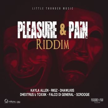 Various Artists - Pleasure And Pain Riddim