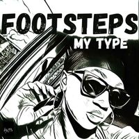 Footsteps - My Type