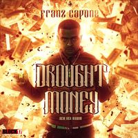 Franz Capone - Drought Money
