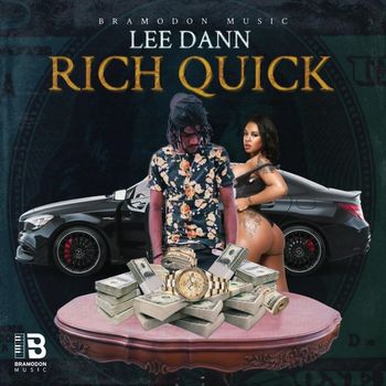 Lee Dann - Rich Quick
