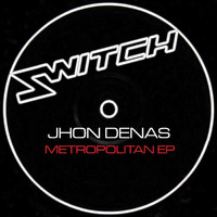 Jhon Denas - Metropolitan EP
