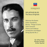 Arthur Bliss - Sir Arthur Bliss – The Decca Originals