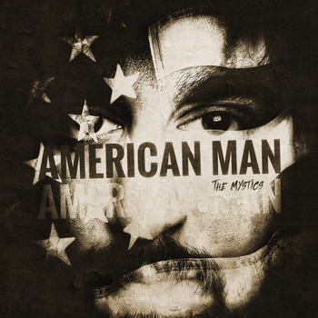 The Mystics - American Man