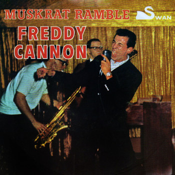Freddy Cannon - Muskrat Ramble
