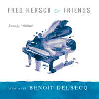 Fred Hersch - Lonely Woman (Live at the Boulez Saal Berlin)
