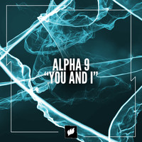 Alpha 9 - You and I