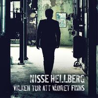 Nisse Hellberg - Vilken Tur Att Vädret Finns