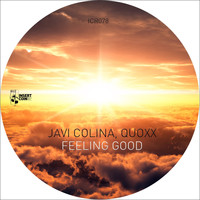 Javi Colina & Quoxx - Feeling Good