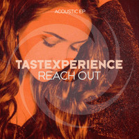 Tastexperience and Sara Lones - Reach Out EP