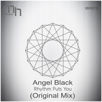 ANGEL BLACK - Rhythm Puts You