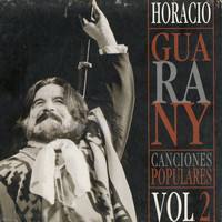 Horacio Guarany - Canciones Populares Vol. 2