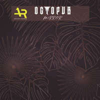 DJ Octopuz - Mirror