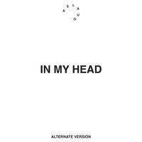 Áslaug - In My Head (Alternate Version)